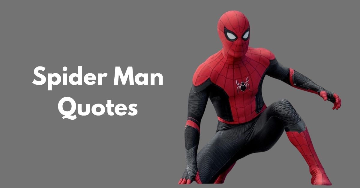 Spider Man Quotes